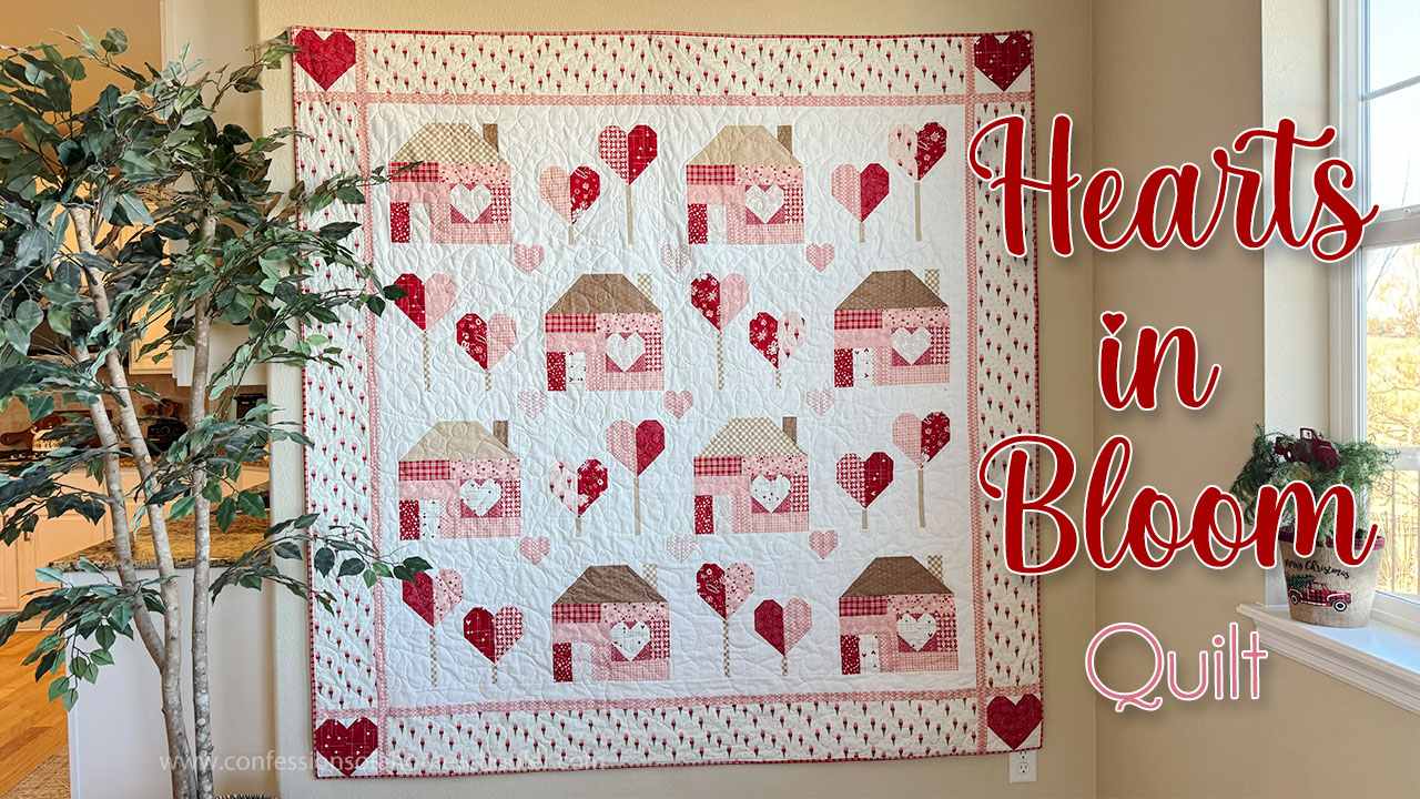 Hearts in Bloom Quilt