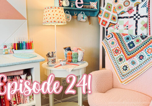 Erica’s Craft Podcast Ep. 24