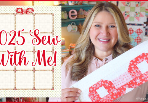 2025 Sew with Me Series | Beginner-Friendly Sampler Quilt and Cross Stitch