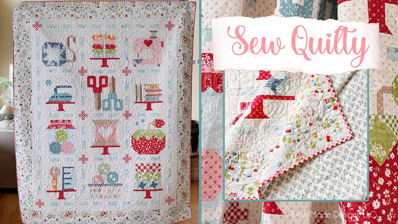 Sew Quilty Quilt and NEW Fabric Line!
