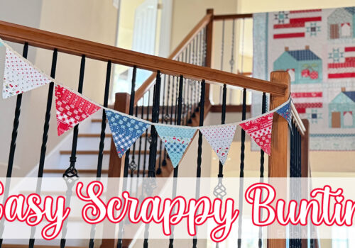 Easy Scrappy Quilted Bunting