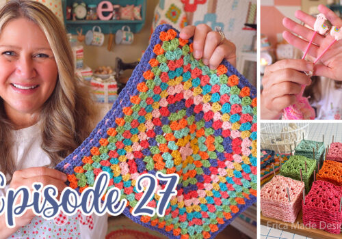 Erica’s Craft Podcast Ep. 27