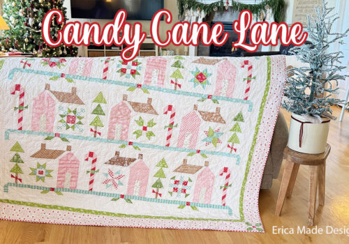 🎄 Introducing the Candy Cane Lane Quilt!