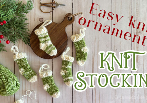 Easy Knit Stocking Ornaments Tutorial (Beginner-friendly Knitting)