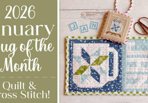 2026 Mug of the Month Series: January Quilt and Cross-Stitch