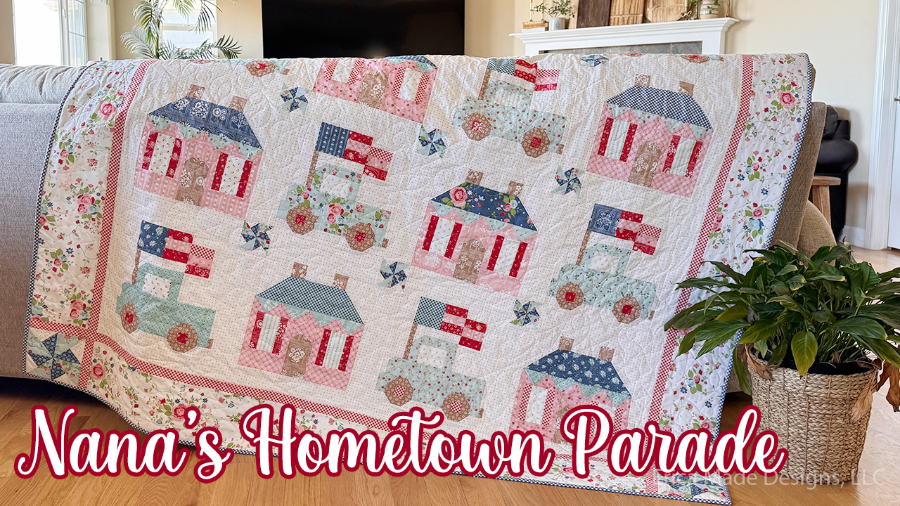 Nana's Hometown Parade Quilt Front