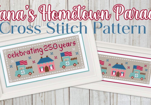 Nana’s Hometown Parade Cross Stitch