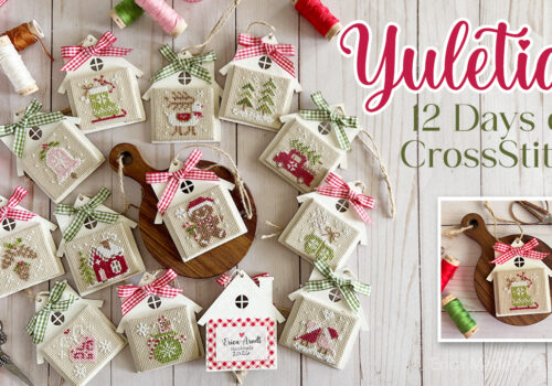 2026 Yuletide Cross Stitch Ornaments and Whole Cloth!
