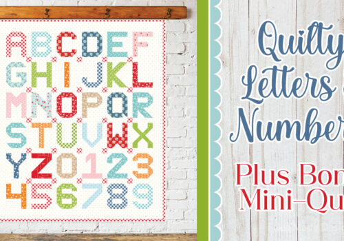 Quilty Letters and Numbers Quilt Pattern