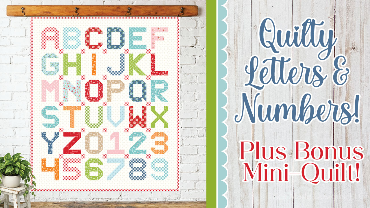 Quilty Letters and Numbers Quilt Pattern